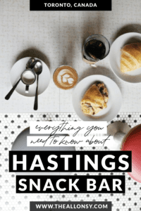 Hastings Snack Bar Guide Review Toronto Canada